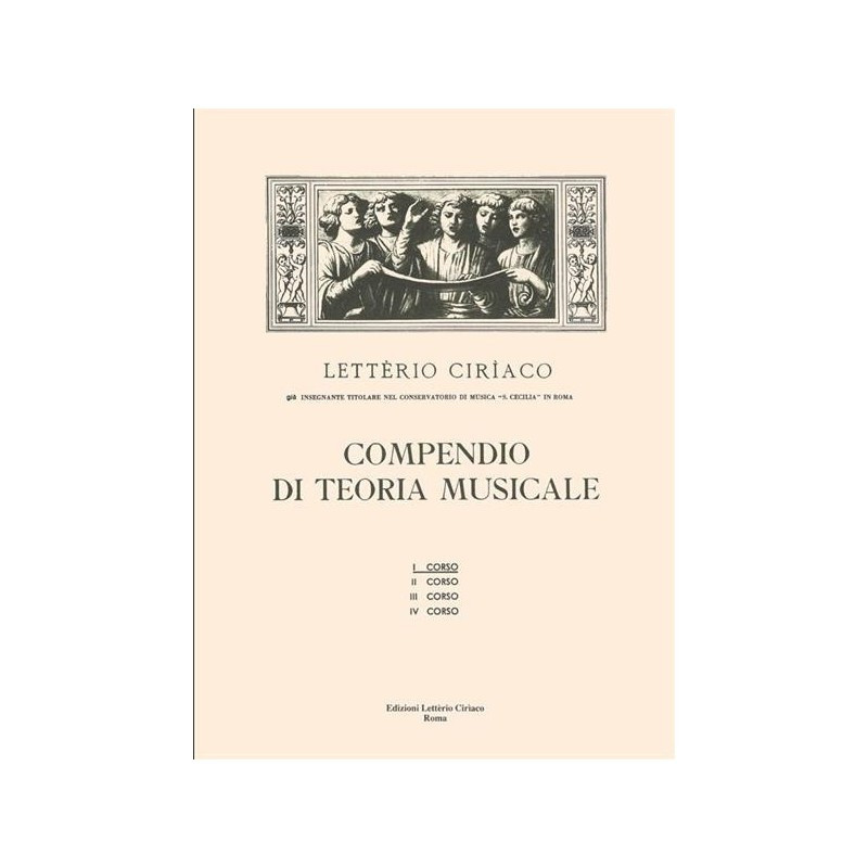 L. CIRIACO - COMPENDIO DI TEORIA MUSICALE 1° CORSO