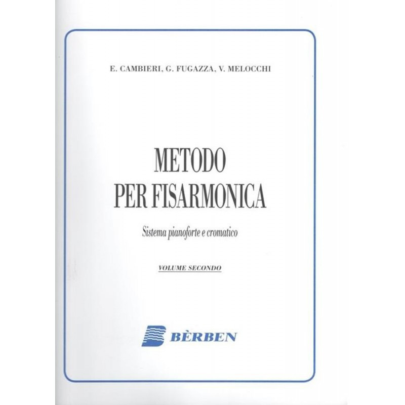 CAMBIERI FUGAZZA MELOCCHI - METODO BERBEN PER FISARMONICA VOL. 2
