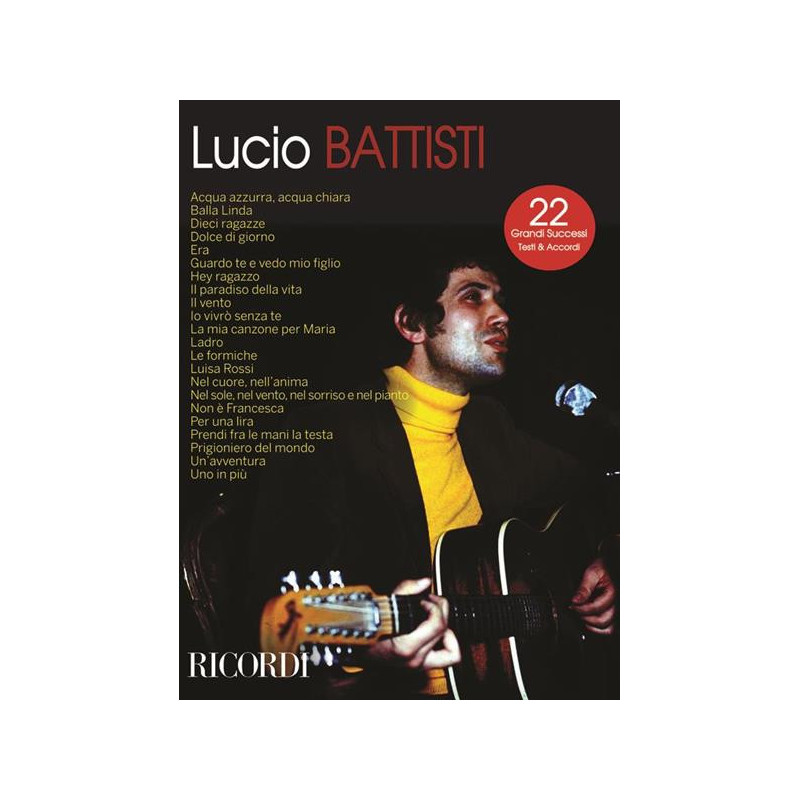 LUCIO BATTISTI - CANZONIERE - 22 GRANDI SUCCESSI TESTI E ACCORDI