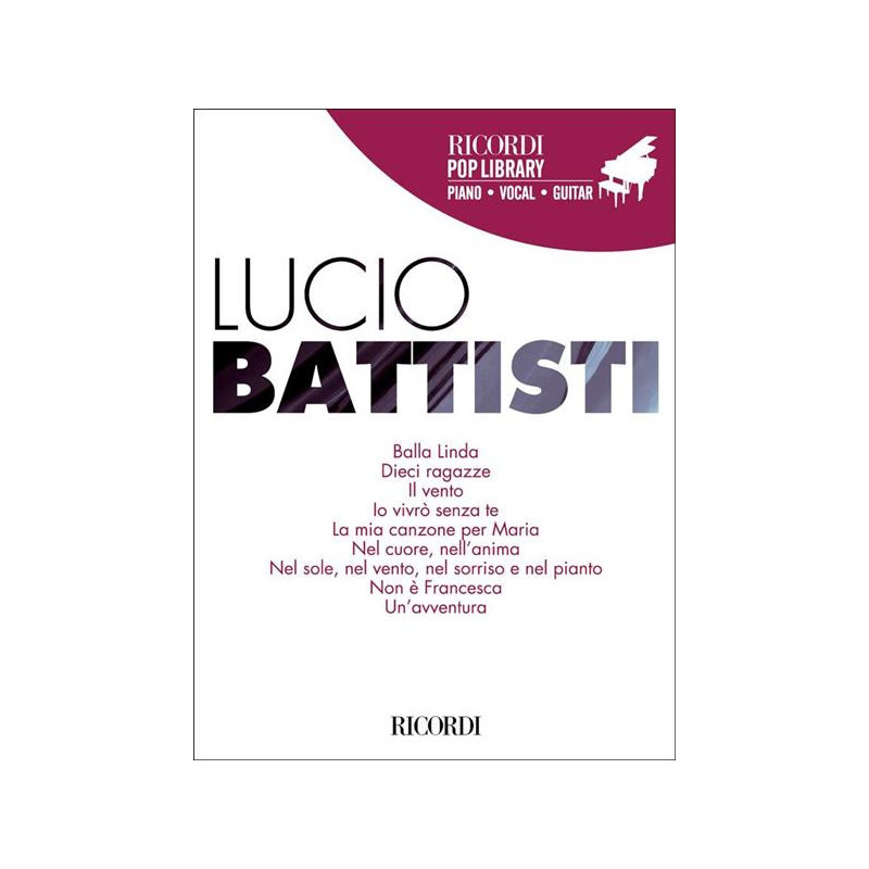 LUCIO BATTISTI - RICORDI POP LIBRARY - CANTO - PIANOFORTE - CHITARRA