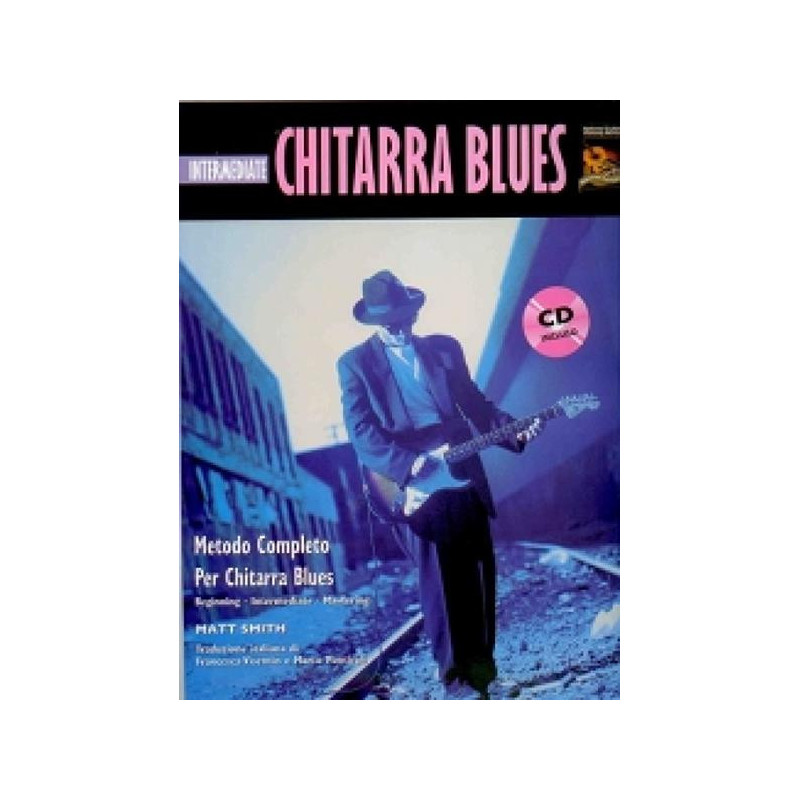 MATT SMITH - CHITARRA BLUES LIVELLO INTERMEDIO + CD