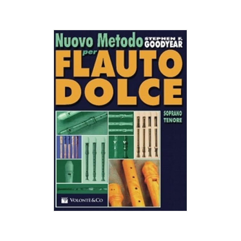 S. F. GOODYEAR - NUOVO METODO PER FLAUTO DOLCE