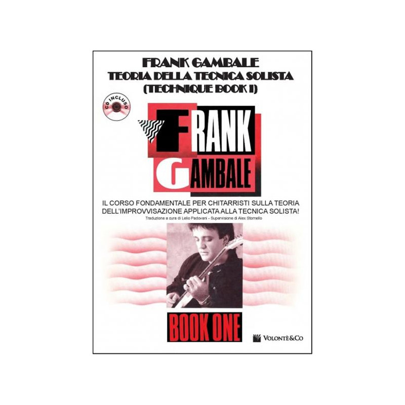 FRANK GAMBALE - TEORIA DELLA TECNICA SOLISTICA VOL. 1 + CD