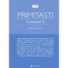 PRIMI TASTI CANZONI 2 - F. CONCINA - SPARTITI PER PIANOFORTE