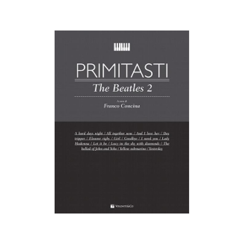 PRIMI TASTI - THE BEATLES V. 2 - F. CONCINA - SPARTITI PER PIANOFORTE