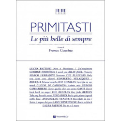 PRIMI TASTI - LE PIU' BELLE DI SEMPRE -  F. CONCINA - SPARTITI PIANOFORTE