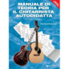 MANUALE DI TEORIA PER IL CHITARRISTA AUTODIDATTA - P. BONTEMPI