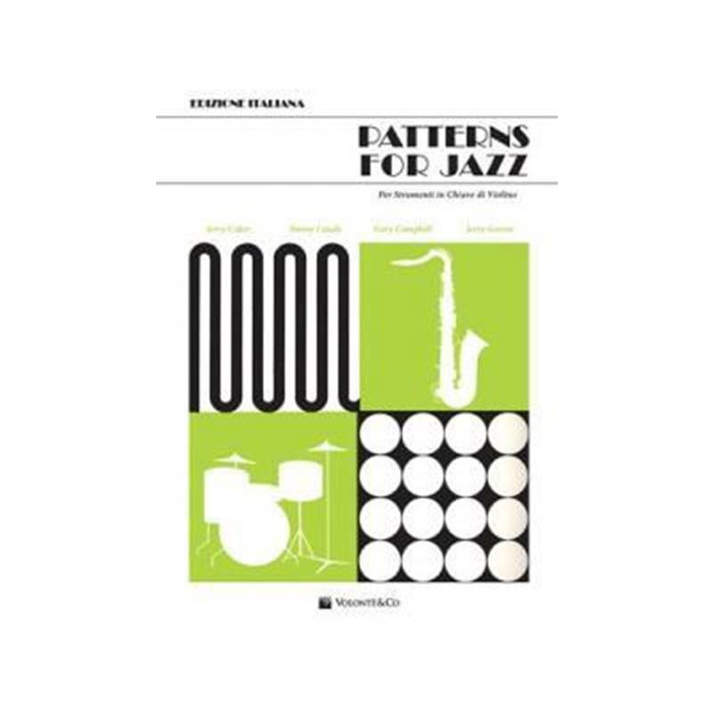PATTERNS FOR JAZZ - STRUMENTI IN CHIAVE DI VIOLINO (EDIZIONE ITALIANA)