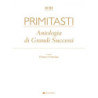 PRIMI TASTI - ANTOLOGIA DI GRANDI SUCCESSI -  F. CONCINA - SPARTITI PIANOFORTE