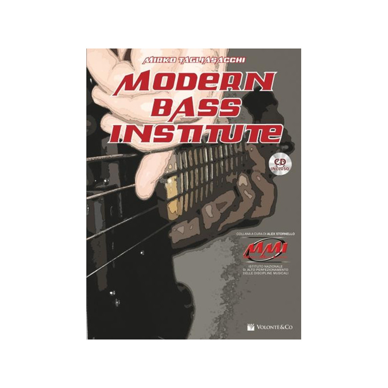 MODERN BASS INSTITUTE + CD - MIRKO TAGLIASACCHI ALEX STORNELLO