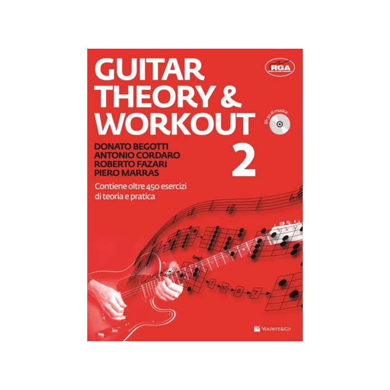 GUITAR THEORY & WORKOUT 2 - BEGOTTI CORDARO FAZARI MARRAS - METODO PER CHITARRA