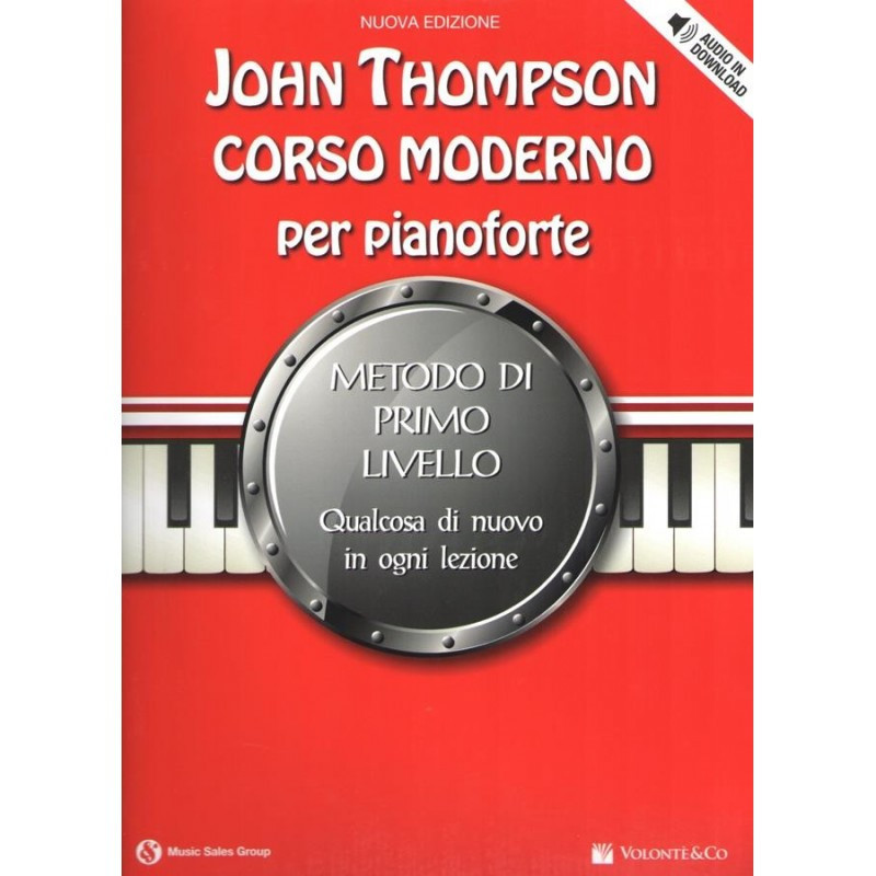 JOHN THOMPSON  - CORSO MODERNO PER PIANOFORTE + AUDIO DOWNLOAD - 1 - IN ITALIANO