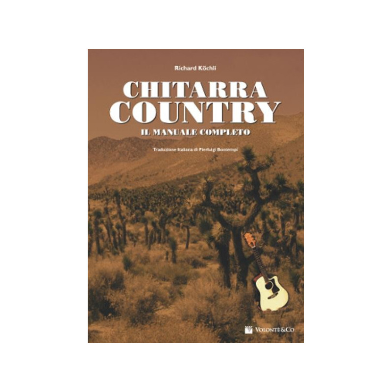 RICHATD KOCHLI - CHITARRA COUNTRY IL MANUALE COMPLETO + CD