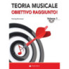 TEORIA MUSICALE..V.1 +CD OBIETTIVO RAGGIUNTO - TEORIA MUSICALE PER PRINCIPIANTI