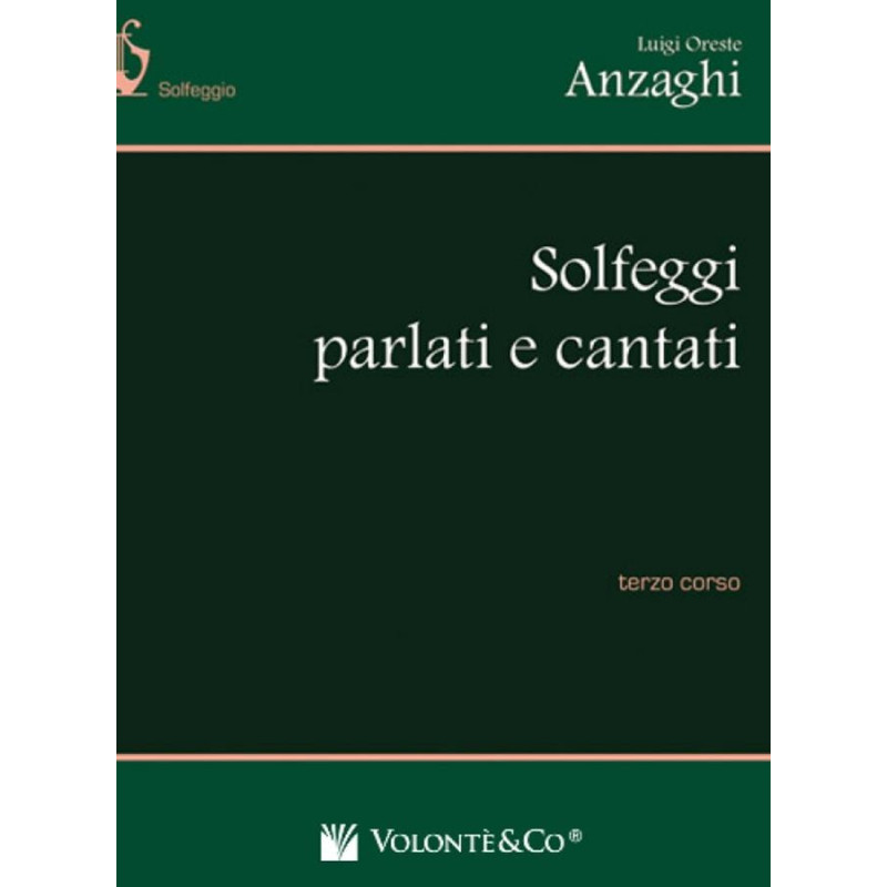 L. O. ANZAGHI - SOLFEGGI PARLATI E CANTATI - TERZO CORSO