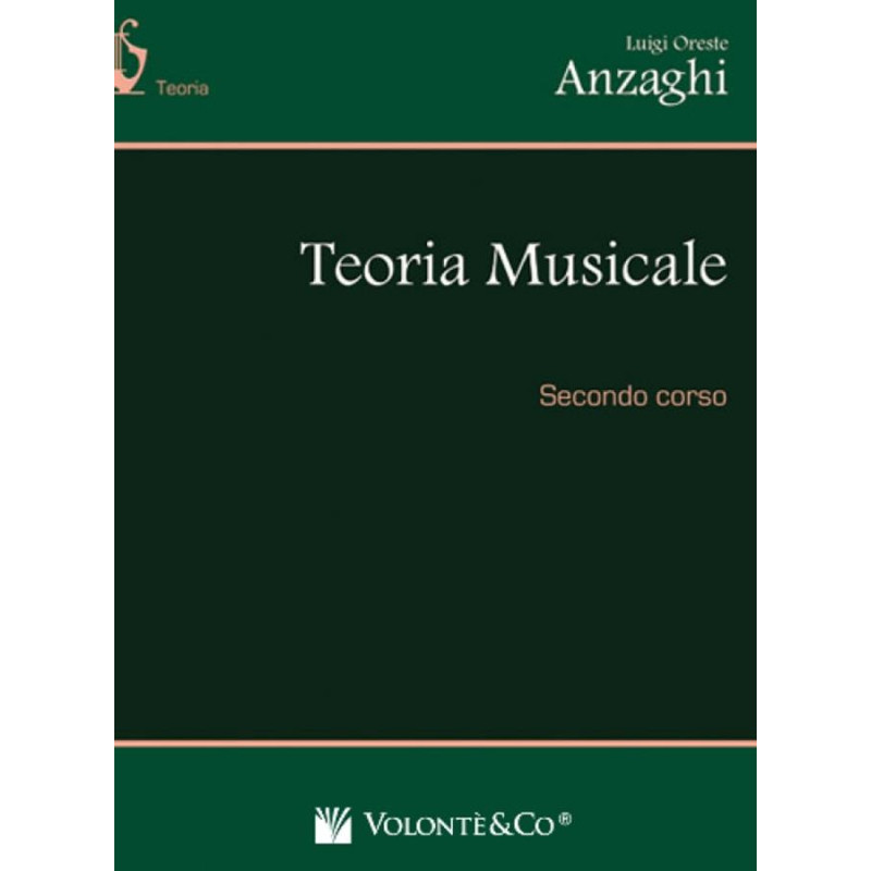 L. O. ANZAGHI - TEORIA MUSICALE - SECONDO CORSO