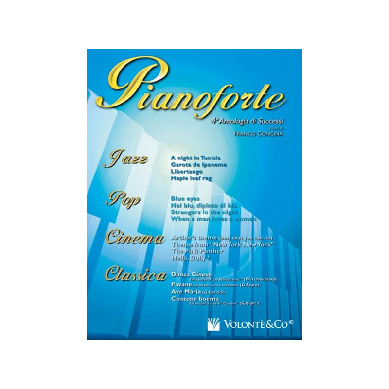 PIANOFORTE VOL. 4 - ANTOLOGIA DI SUCCESSI - F. CONCINA
