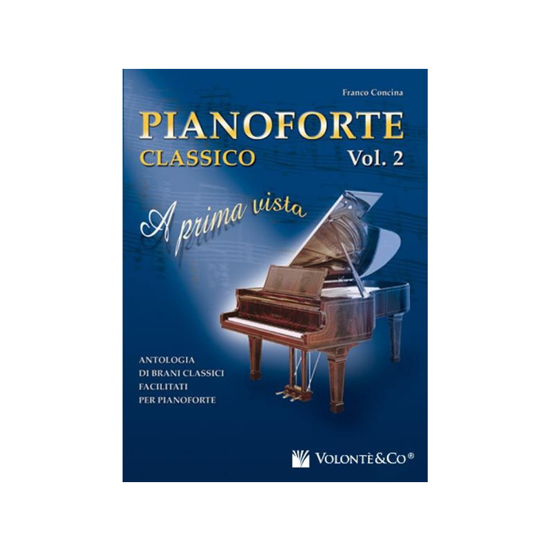 PIANOFORTE CLASSICO A PRIMA VISTA VOL. 2 - F. CONCINA - SPARTITI PER PIANOFORTE