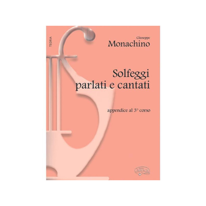 MONACHINO - SOLFEGGI PARLATI E CANTATI APPENDICE AL TERZO CORSO