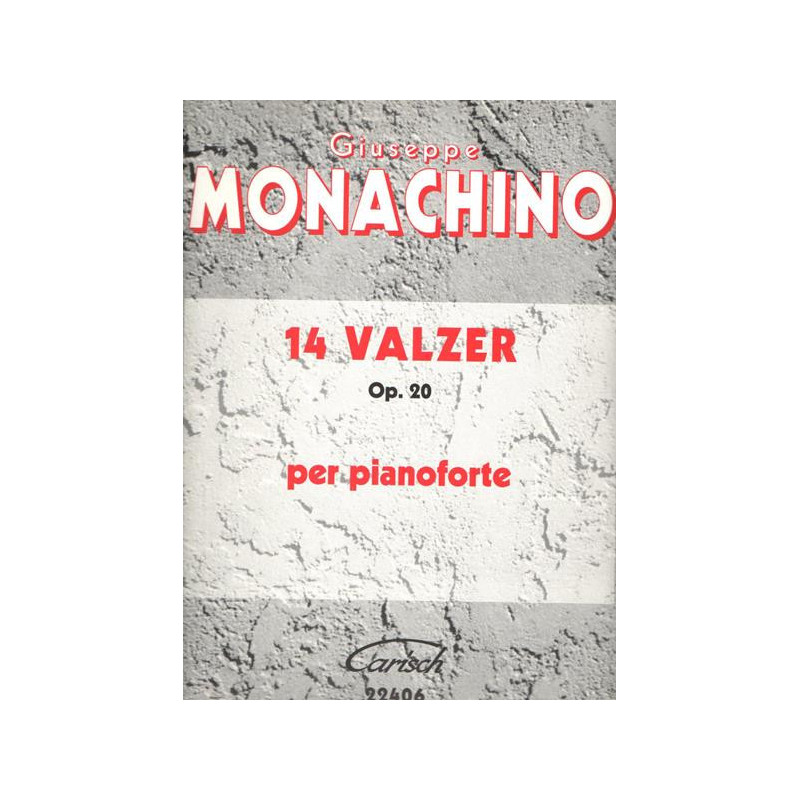 MONACHINO - 14 VALZER OP. 20 PER PIANOFORTE