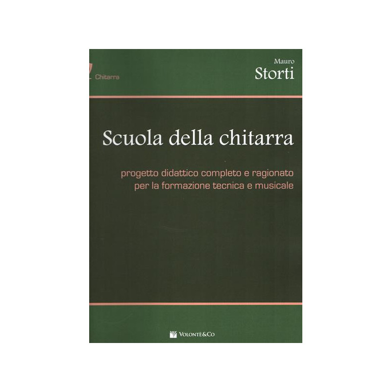 MAURO STORTI - SCUOLA DELLA CHITARRA (VOLUME 1)