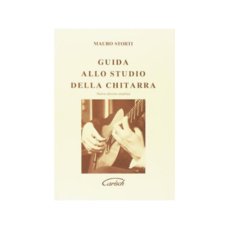 MAURO STORTI - GUIDA ALLO STUDIO DELLA CHITARRA