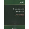 MAURO STORTI - IL GIOCOLIERE MUSICALE