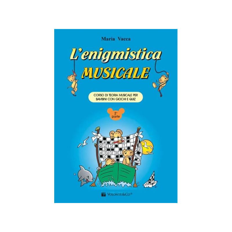 MARIA VACCA  - L'ENIGMISTICA MUSICALE SECONDA PARTE