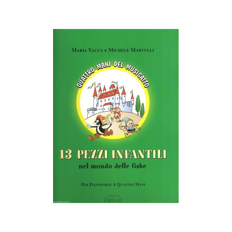 MARIA VACCA - 13 PEZZI INFANTILI NEL MONDO DELLE FIABE - PIANOFORTE