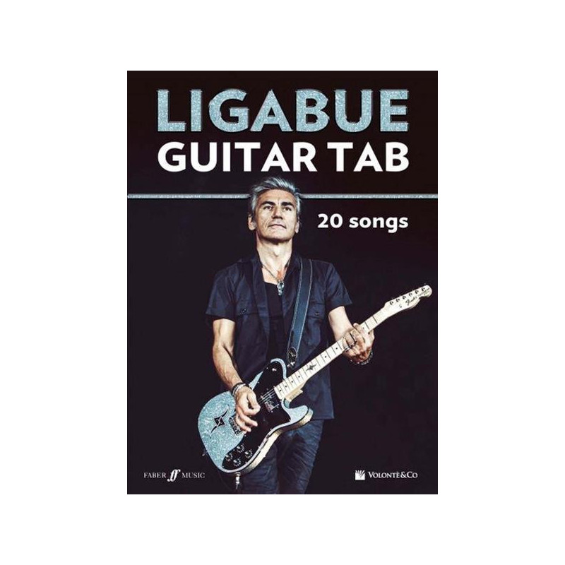 LIGABUE GUITAR TAB - I PIÙ GRANDI SUCCESSI PER CHITARRA