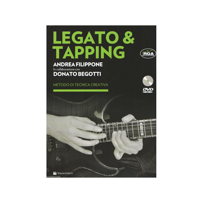BEGOTTI,  FILIPPONE - LEGATO & TAPPING + DVD