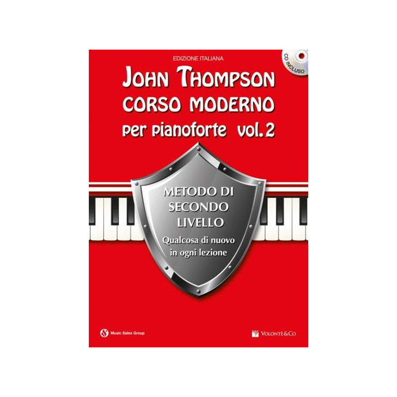 JOHN THOMPSON  - CORSO MODERNO PER PIANOFORTE + CD - VOLUME 2 - IN ITALIANO
