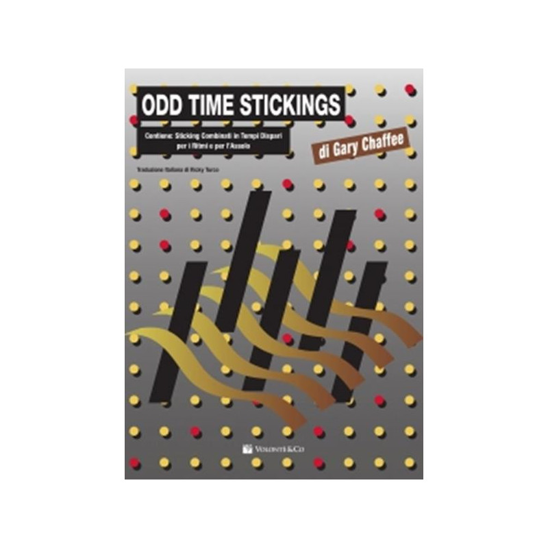 GARY CHAFFEE - ODD TIME STICKINGS - METODO PER BATTERIA