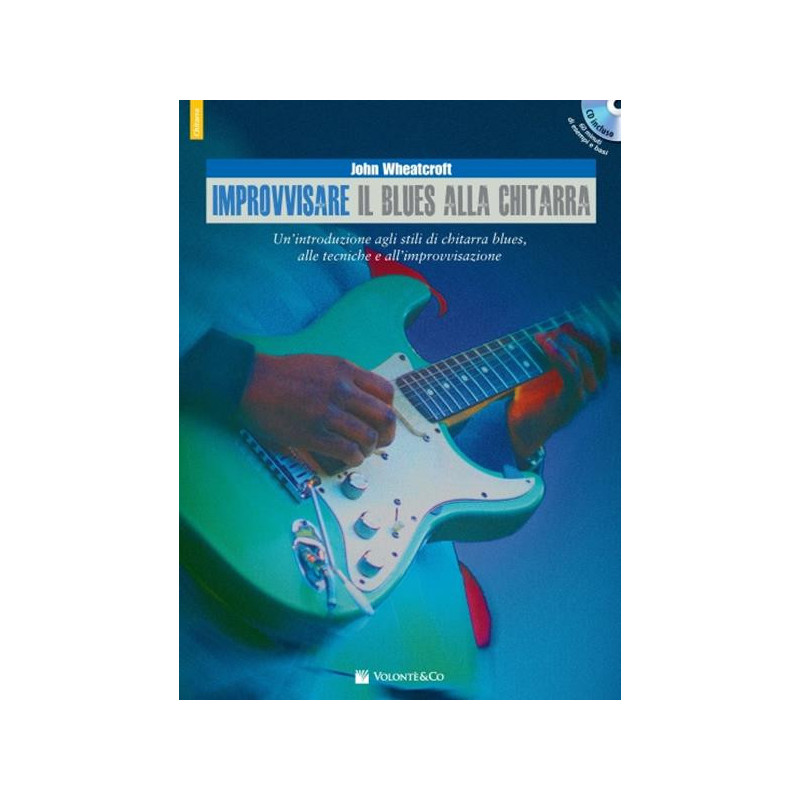 J. WHEATCROFT - IMPROVVISARE IL BLUES ALLA CHITARRA + CD