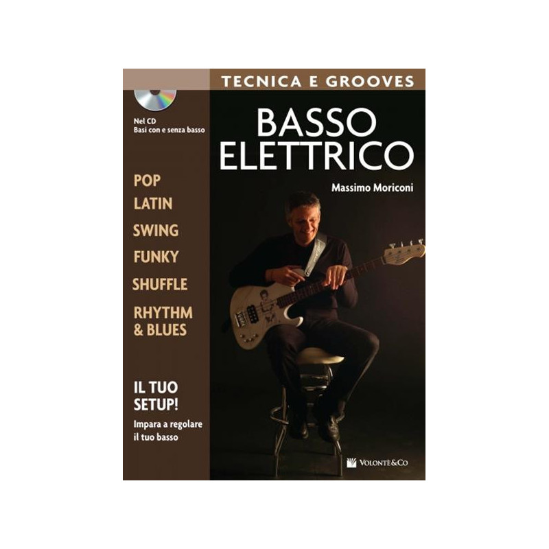 MASSIMO MORICONI - BASSO ELETTRICO - TECNICA E GROOVES + CD