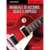 Manuale Di Accordi, Scale E Arpeggi - Fabio Mariani - chitarra