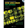 RITMI AFRO CUBANI PER BATTERIA
