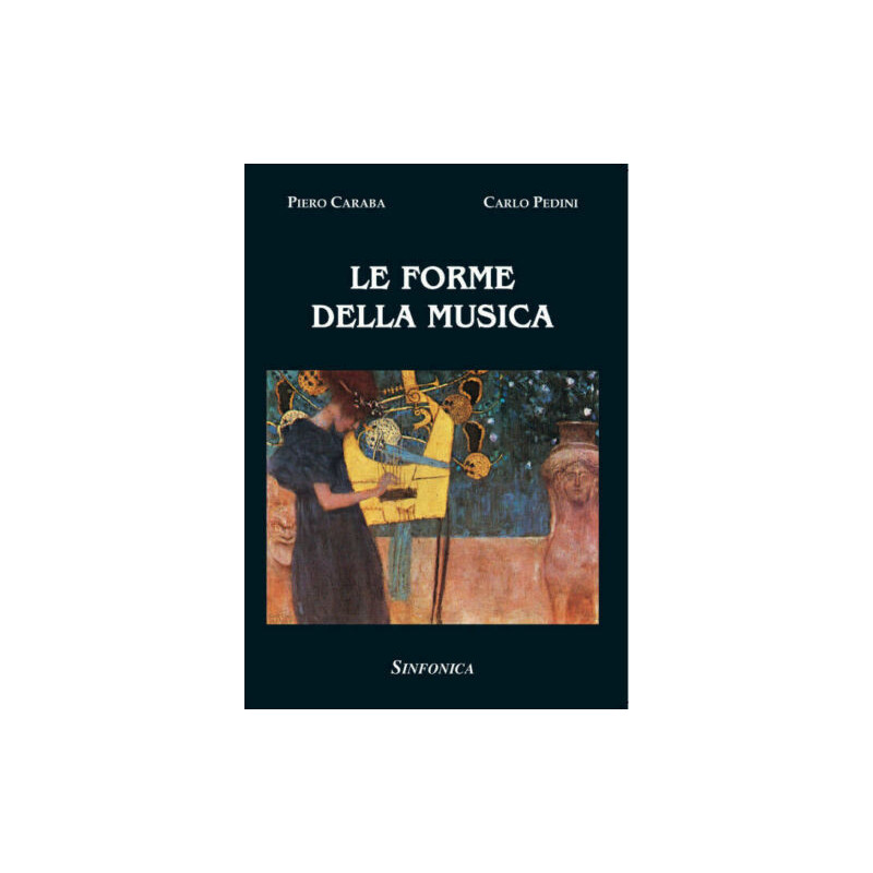 P. CARABA / C. PEDINI - LE FORME DELLA MUSICA