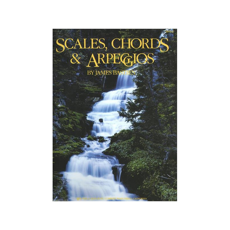 JAMES BASTIEN  - SCALES, CHORDS & ARPEGGIOS - (2-4) - PER PIANOFORTE