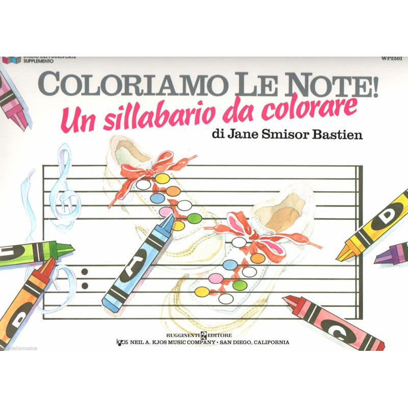 J. S.  BASTIEN - COLORIAMO CON LE NOTE: UN SILLABARIO DA COLORARE