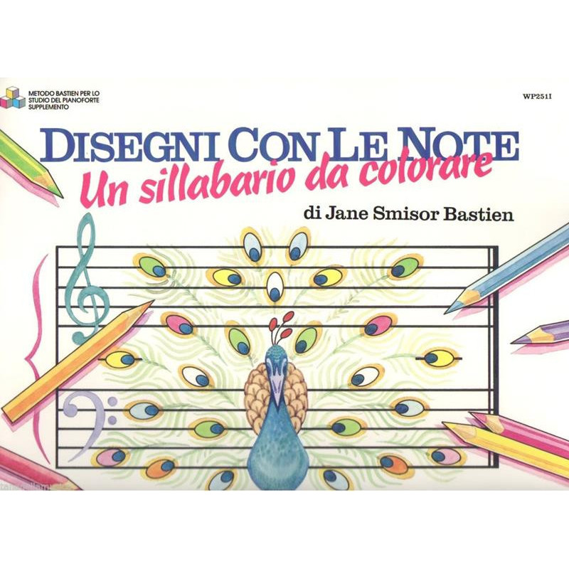 J. S.  BASTIEN - DISEGNI CON LE NOTE: UN SILLABARIO DA COLORARE