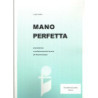 MANO PERFETTA PREPARAZIONE E PERFEZIONAMENTO TECNICO FISA