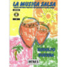 LA MUSICA SALSA + CD - FACILE METODO PER MUSICISTI E BALLERINI