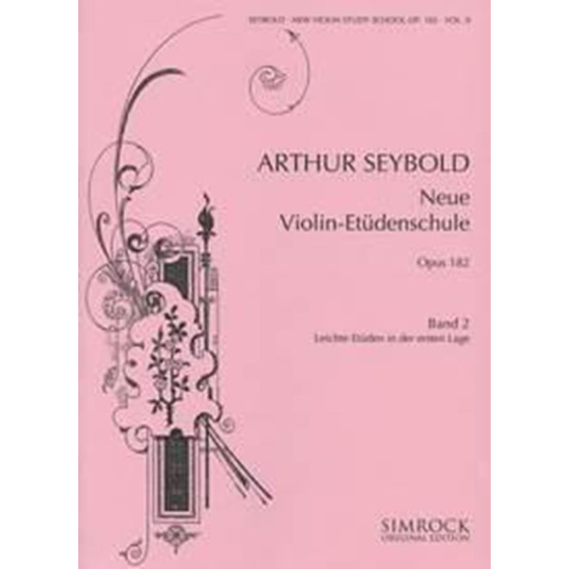 Neue Violin Etudes 2 Op.182  -  Arthur Seybold  - violino