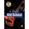 Il Basso Old School + audio online-  Grooves, Rhythm 'n' Blues, Soul & Funk -