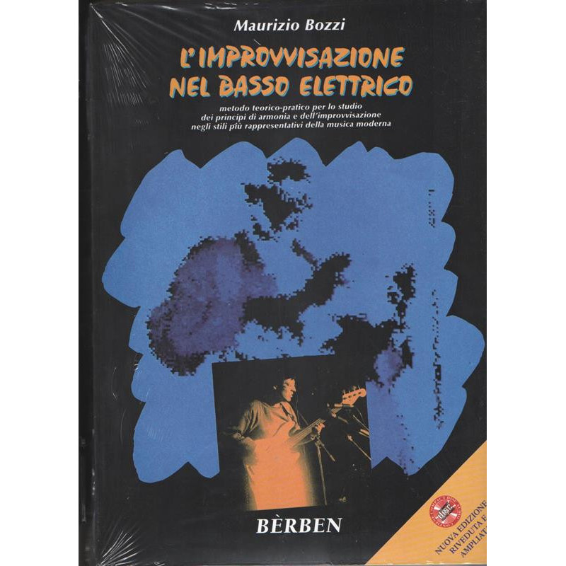 L'IMPROVVISAZIONE NEL BASSO ELETTRICO + CD - M. BOZZI - METODO TEORICO PRATICO