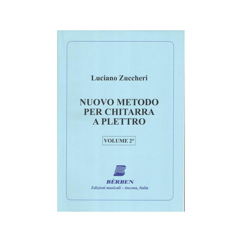 L. ZUCCHERI - NUOVO METODO PER CHITARRA A PLETTRO VOL. 2