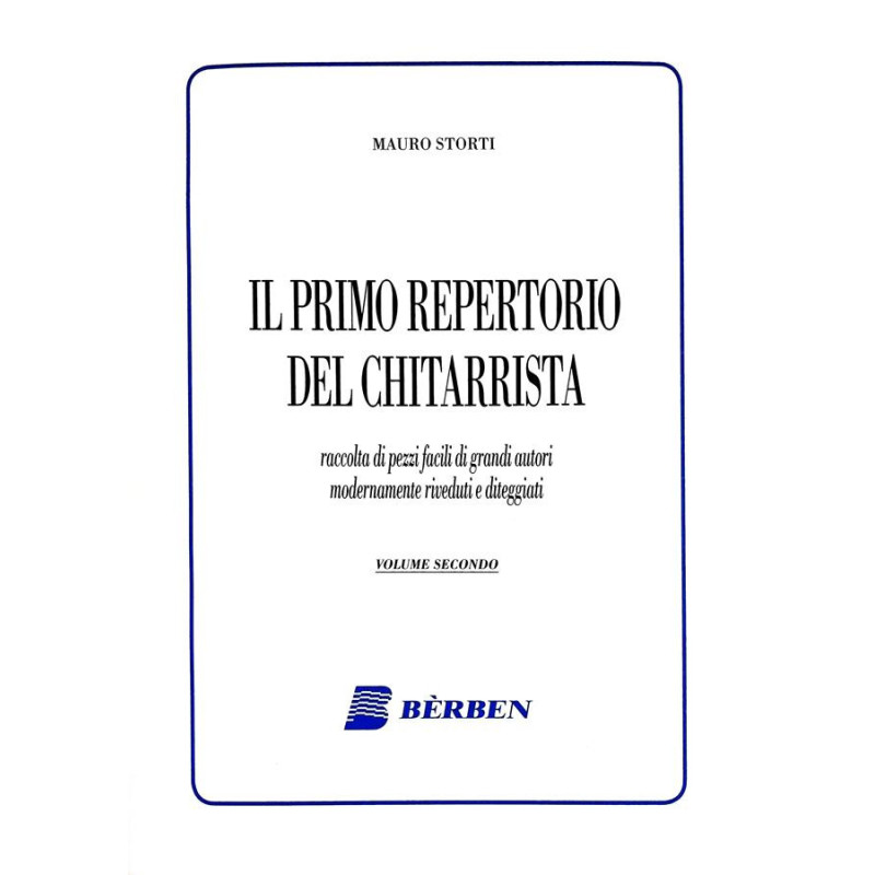 STORTI - IL PRIMO REPERTORIO DEL CHITARRISTA VOL. 2 - SPARTITI BERBEN