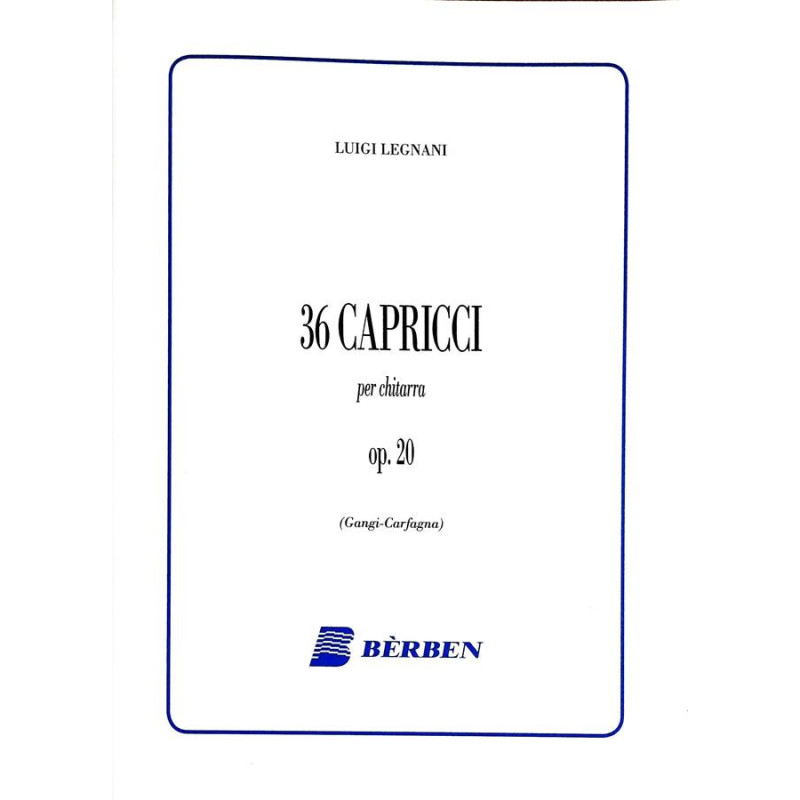 36 CAPRICCI OP 20  - LUIGI LEGNANI - SPARTITI CHITARRA CLASSICA