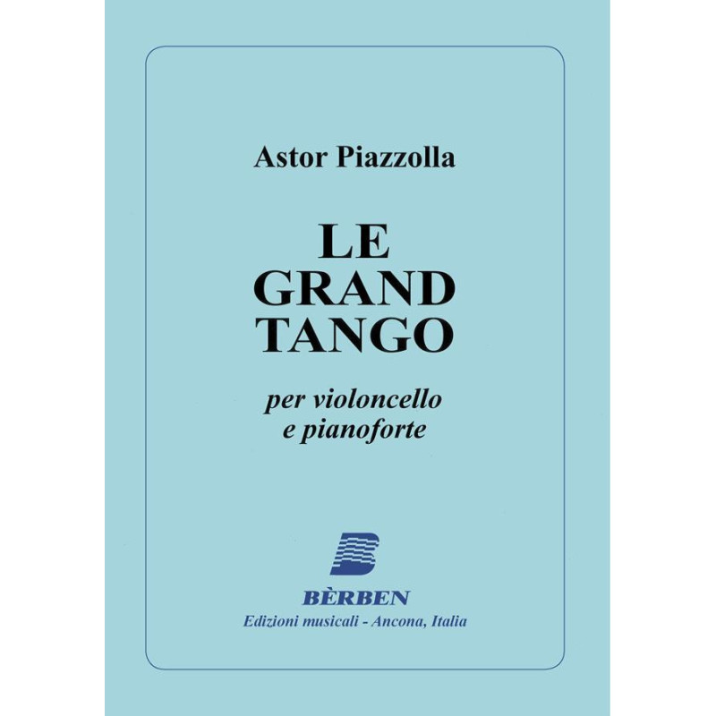 LE GRAND TANGO - ASTOR PIAZZOLLA - PER VIOLONCELLO E PIANOFORTE